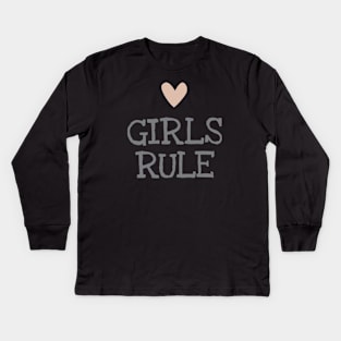 Girls rule Kids Long Sleeve T-Shirt